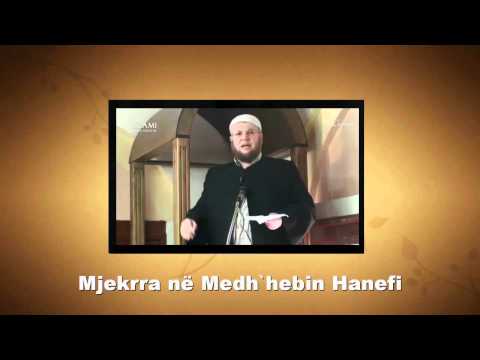 Mjekrra në medh`hebin Hanefi dhe medh`hebet tjera- Hoxhë Irfan Salihu