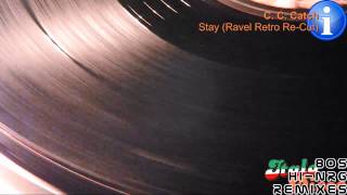 C.C. Catch - Stay (Ravel Retro Re-Cut) [HD, HQ]