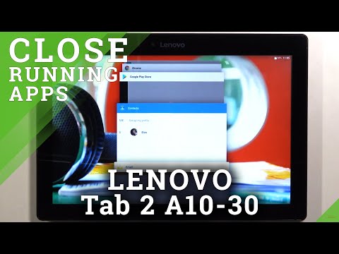 How to Close Running Apps in LENOVO Tab 2 A10-30 – Disable All Running Apps