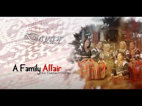 Dayaw Season 10 - Episode 6: A Family Affair (Bai Yabing’s Dream)