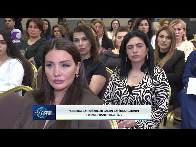 Azərbaycan Gözəllik Salonları Sahibkarlarının ilk konfransı