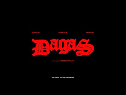 "DAGAS" - Drama▲✞heme, Bronco TDF, Trismegisto