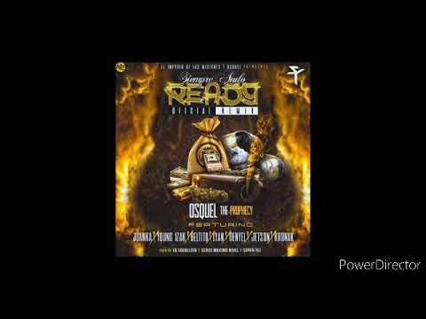 Osquel Siempre Ando Ready Remix. 😈