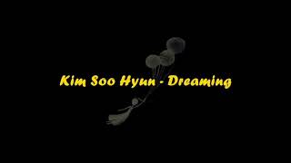 Download lagu Kim Soo Hyun - Dreaming Lyrics (Dream High OST) Lirik Terjemahan Indonesia mp3