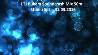 LTJ Bukem 31.03.2016 - Soundcrash 50m set - Deep Liquid DnB
