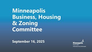 September 16, 2025 Business, Housing &amp; Zoning Committee