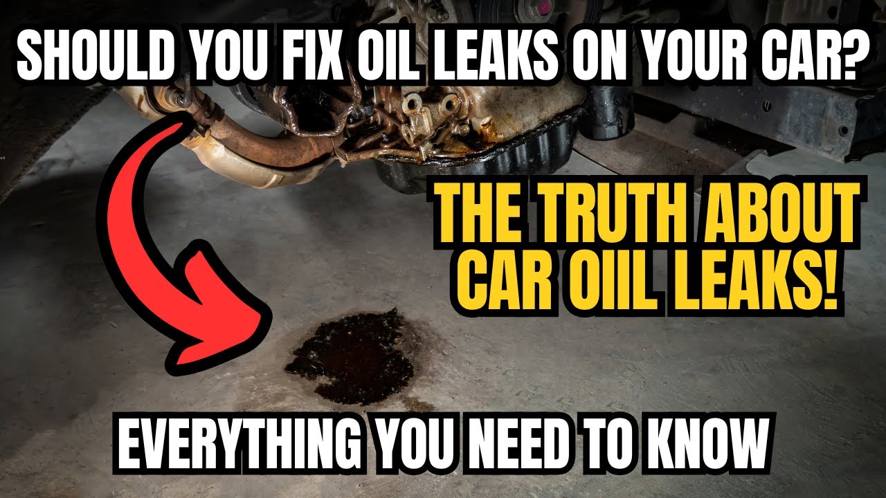 Should You Fix Oil Leaks on Your Car? The Truth About Car Oil Leaks