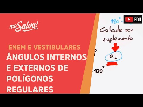 Como encontrar ângulos internos e externos de polígonos regulares | ENEM e Vestibulares | Me Salva!