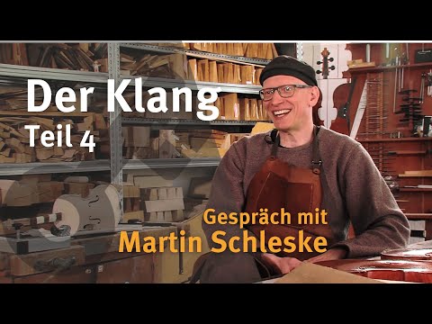 The Sound I Part 4 I Conversation with Martin Schleske