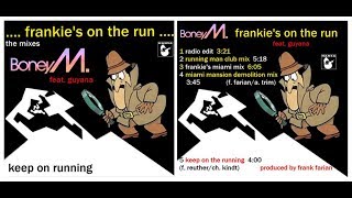 BoneyM. feat. Guyana - Running Man (Frankie´s On The Run)