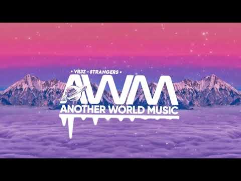 VR3Z - Strangers [AWM]