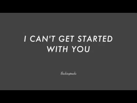 I Can't Get Started With You chord progression - Jazz Backing Track Play Along The Real Book