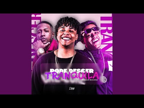 Pode Descer Tranquila