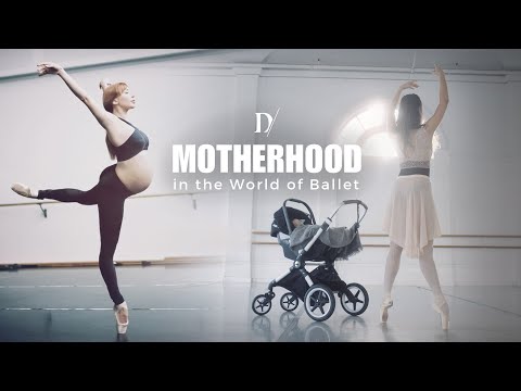 Motherhood in the World of Ballet - Documentary │Dance Masterclass