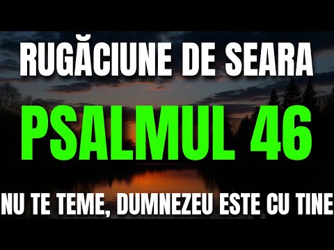 Evening Prayer from Psalm 46 – God Is My Refuge