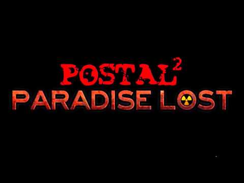 POSTAL 2 Paradise lost - Main menu song
