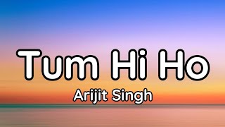 Download lagu Tum Hi Ho (Lyrics)|Arijit Singh|Aashiqui 2|@tseries mp3