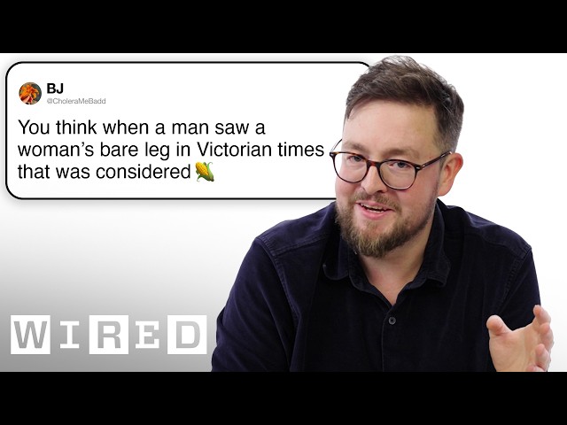 Historian Answers Victorian England Questions | Tech Support | WIRED SDDEFAULT Thumbnail