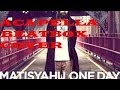 Matisyahu One Day Acapella and Beatbox Music ...