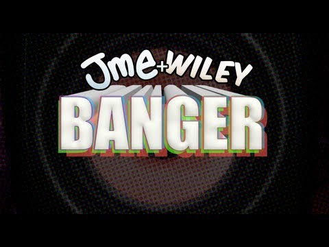 JME + WILEY - "BANGER"