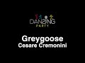Cesare Cremonini - Greygoose (Testo/Lyrics Karaoke style)