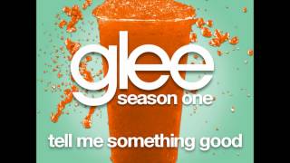 Tell Me Something Good - Glee