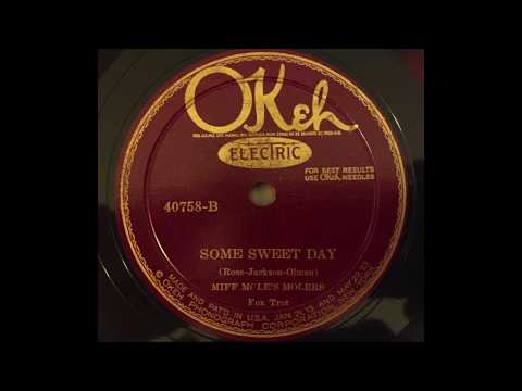 Some Sweet Day - Miff Mole's Molers (Red Nichols, Arthur Schutt, Dick McDonough, Vic Berton)