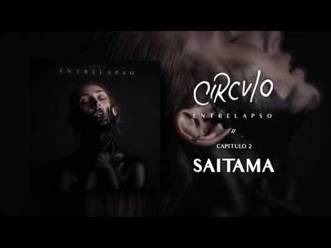 Circvlo - Saitama (EP ENTRELAPSO, 2016)