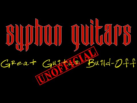 Great Guitar Build Off (Unofficial) Part 3