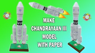 How to Make Chandrayaan 3 Model with Paper