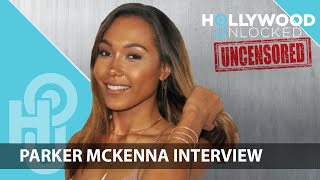 Parker McKenna talks Growing Up in the Industry & Chris Sails on Hollywood Unlocked [UNCENSORED] video