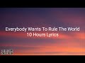 10 Hours Speaker Man Theme Song Tears For Fears - Everybody Wants To Rule The World Lyrics 10 Hours