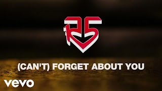 R5 - (I Can&#39;t) Forget About You (Official Lyric Video)