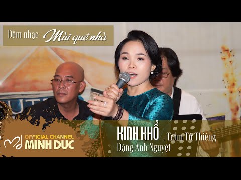 KINH KHỔ (Trầm Tử Thiêng) | Đặng Ánh Nguyệt [Đêm Sài Gòn 4 . MÙI QUÊ NHÀ]