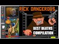 Rick Dangerous Best Deaths Compilation