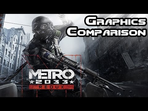 Metro 2033 Redux Vs Metro 2033 Graphical Comparison
