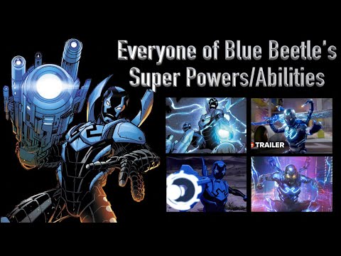 Everyone Of Blue Beetle's Abilities/Super Powers