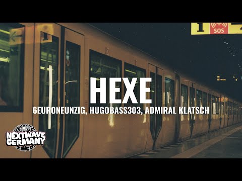 6euroneunzig - Hexe (Lyrics) ft. HugoBass303, Admiral Klatsch