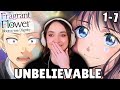 MY FIRST EVER ROMANCE ANIME Fragrant Flower Blooms With Dignity Part 1 EPS 1 7 REACTION VIDEO