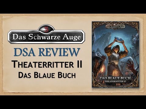 Theaterritter II: Das Blaue Buch | Abenteuerreview - Meine Meinung zum 2. Kampagnenabenteuer
