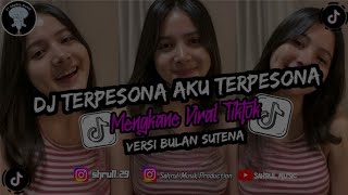 Download lagu DJ TERPESONA AKU TERPESONA - BULAN SUTENA SLOW BASS MENGKANE VIRAL TIKTOK‼️ mp3