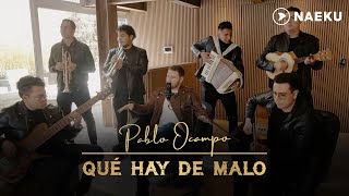 Qué Hay de Malo Music Video