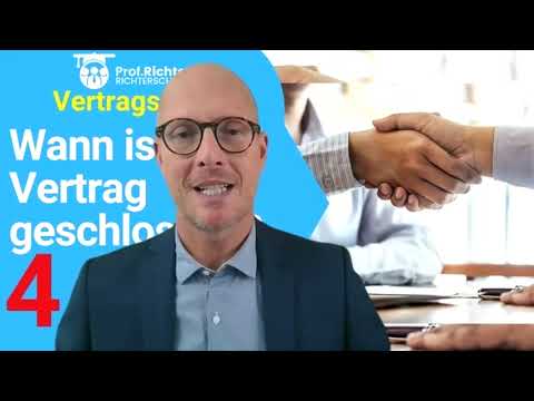Vertrags-Schluss (8) Wann ist ein Vertrag denn nun wirklich geschlossen?