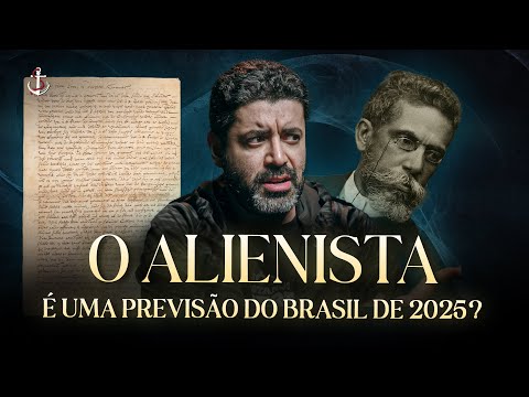 "The Alienist", by Machado de Assis: What if they arrested all the "anti-democratic" people?