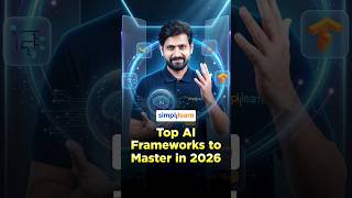Top 5 AI Frameworks To Master In 2026 | AI Frameworks You Must Learn In 2026 | #Shorts #Simplilearn