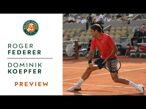Roger Federer vs Dominik Koepfer - Preview Round 3 I Roland-Garros 2021