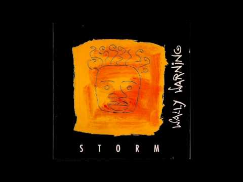 Wally Warning - Storm