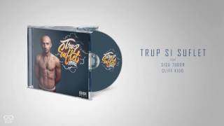 Click - Trup si Suflet (feat Sisu si Cliff Kido)