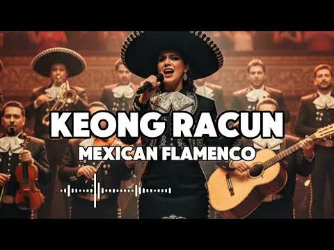 🎶Keong Racun—Lissa • Mexican Flamenco