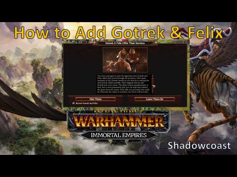 How to Get Gotrek & Felix in Total War Warhammer III Immortal Empires! Legendary Lord and Hero Duo!